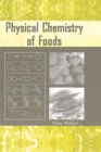 Physical Chemistry of Foods - eBook