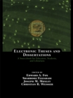 Electronic Theses and Dissertations : A Sourcebook for Educators: Students, and Librarians - eBook