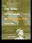 Public Opinion, the First Ladyship, and Hillary Rodham Clinton - eBook