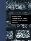 Politics and Education in Israel : Comparisons with the United States - eBook