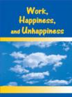 Work, Happiness, and Unhappiness - eBook