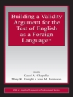Building a Validity Argument for the Test of  English as a Foreign Language(TM) - eBook