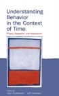 Understanding Behavior in the Context of Time : Theory, Research, and Application - eBook