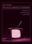 Making Media Content : The Influence of Constituency Groups on Mass Media - eBook