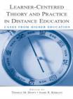 Learner-Centered Theory and Practice in Distance Education : Cases From Higher Education - eBook
