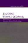Studying Service-Learning : Innovations in Education Research Methodology - eBook