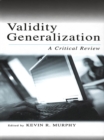 Validity Generalization : A Critical Review - eBook
