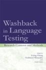 Washback in Language Testing : Research Contexts and Methods - eBook