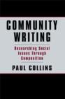 Community Writing : Researching Social Issues Through Composition - eBook