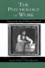 The Psychology of Work : Theoretically Based Empirical Research - eBook