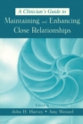 A Clinician's Guide to Maintaining and Enhancing Close Relationships - eBook