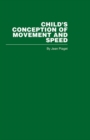 Child's Conception of Movement and Speed - eBook