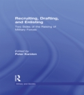 Recruiting, Drafting, and Enlisting : Two Sides of the Raising of Military Forces - eBook