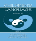 Children's Language : Volume 10: Developing Narrative and Discourse Competence - eBook