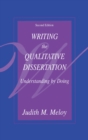 Writing the Qualitative Dissertation : Understanding by Doing - eBook