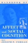 Handbook of Affect and Social Cognition - eBook