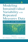 Modeling Intraindividual Variability With Repeated Measures Data : Methods and Applications - eBook