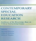 Contemporary Special Education Research : Syntheses of the Knowledge Base on Critical Instructional Issues - eBook