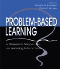 Problem-based Learning : A Research Perspective on Learning Interactions - eBook