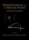 Neuropsychology and the Hispanic Patient : A Clinical Handbook - eBook