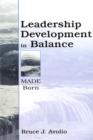 Leadership Development in Balance : MADE/Born - eBook