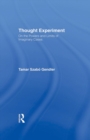 Thought Experiment : On the Powers and Limits of Imaginary Cases - eBook