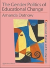 The Gender Politics Of Educational Change - eBook