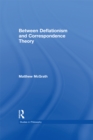 Between Deflationism and Correspondence Theory - eBook