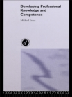 Developing Professional Knowledge And Competence - eBook