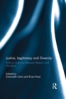 Justice, Legitimacy, and Diversity : Political Authority Between Realism and Moralism - eBook