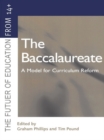 The Baccalaureate : A Model for Curriculum Reform - eBook