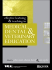 Effective Learning and Teaching in Medical, Dental and Veterinary Education - eBook