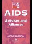 AIDS: Activism and Alliances - eBook