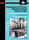 Pharmaceutical Production Facilities : Design and Applications - eBook