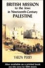 British Mission to the Jews in Nineteenth-century Palestine - eBook