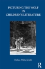 Picturing the Wolf in Children's Literature - eBook
