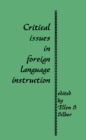 Critical Issues in Foreign Language Instruction - eBook