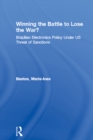 Winning the Battle to Lose the War? : Brazilian Electronics Policy Under US Threat of Sanctions - eBook