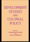 Development Studies and Colonial Policy - eBook