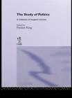 The Study of Politics : A Collection of Inaugural Lectures - eBook