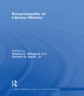 Encyclopedia of Library History - eBook
