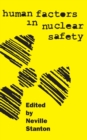 Human Factors in Nuclear Safety - eBook