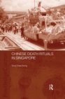 Chinese Death Rituals in Singapore - eBook