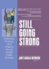 Still Going Strong : Memoirs, Stories, and Poems About Great Older Women - eBook
