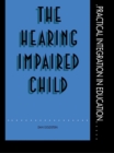 The Hearing Impaired Child - eBook