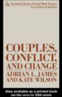 Couples, Conflict and Change : Social Work with Marital Relationships - eBook