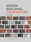 Green Building Handbook: Volume 2 : A Guide to Building Products and their Impact on the Environment - eBook