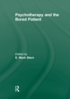 Psychotherapy and the Bored Patient - eBook