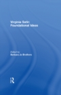 Virginia Satir : Foundational Ideas - eBook