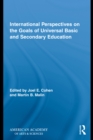 International Perspectives on the Goals of Universal Basic and Secondary Education - eBook